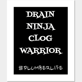 Drain Ninja Clog Warrior Posters and Art